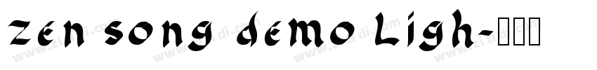 zen song demo Ligh字体转换
